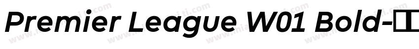 Premier League W01 Bold字体转换
